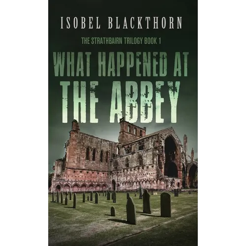 What Happened at the Abbey