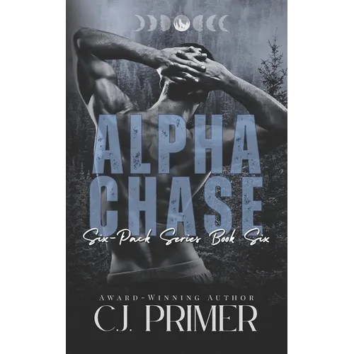 Alpha Chase: six-pack series book six