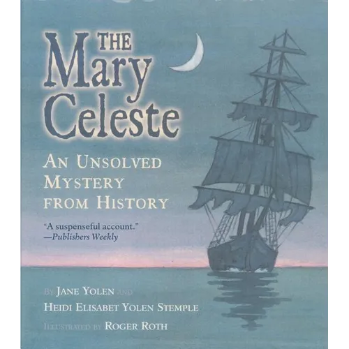 The Mary Celeste: An Unsolved Mystery from History