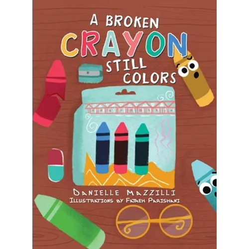 A Broken Crayon Still Colors