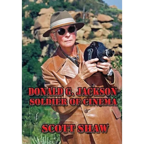 Donald G. Jackson: Soldier of Cinema