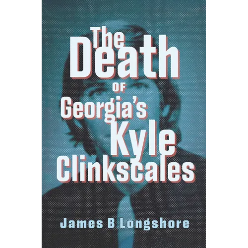 The Death of Georgia's Kyle Clinkscales