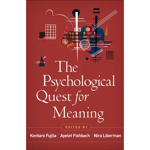 The Psychological Quest for Meaning