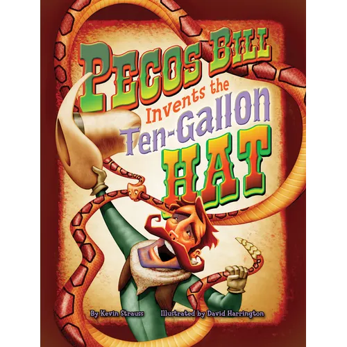 Pecos Bill Invents the Ten-Gallon Hat
