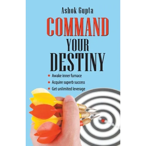 Command Your Destiny