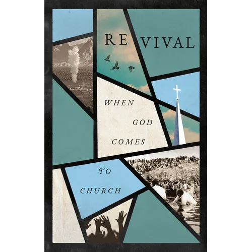 Revival: When God Comes to Church