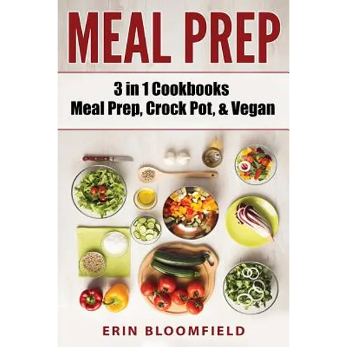 3 in 1 Cookbooks: Meal Prep, Crockpot, & Vegan