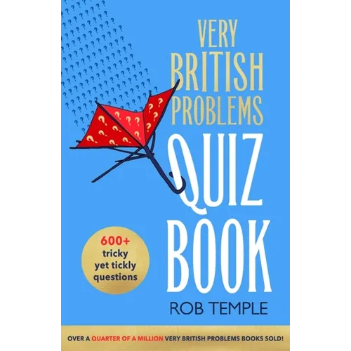 The Very British Problems Quiz Book