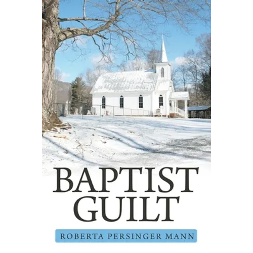 Baptist Guilt