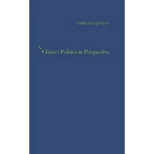 China's Politics in Perspective.