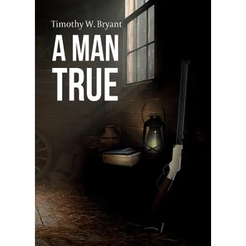 A Man True