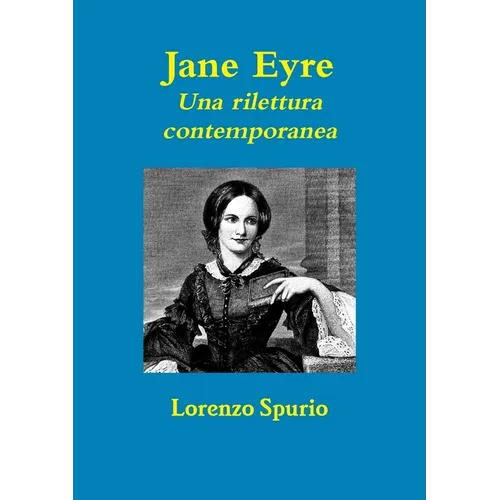 Jane Eyre Una rilettura contemporanea