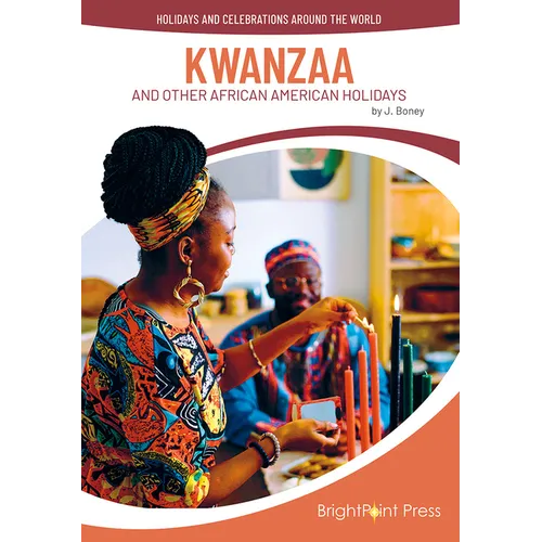 Kwanzaa and Other African American Holidays