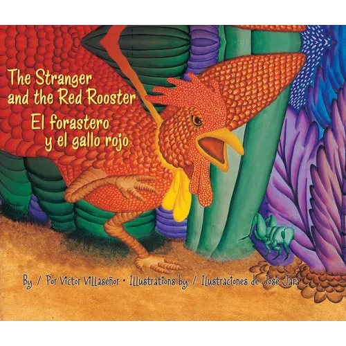 The Stranger and the Red Rooster/El Forastero Y El Gallo Rojo
