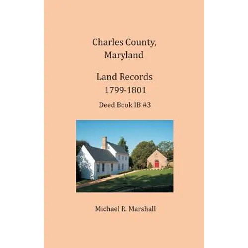 Charles County, Maryland Land Records, 1799-1801