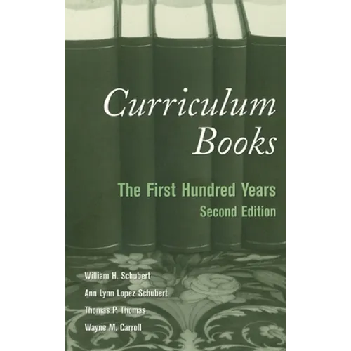 Curriculum Books: The First Hundred Years