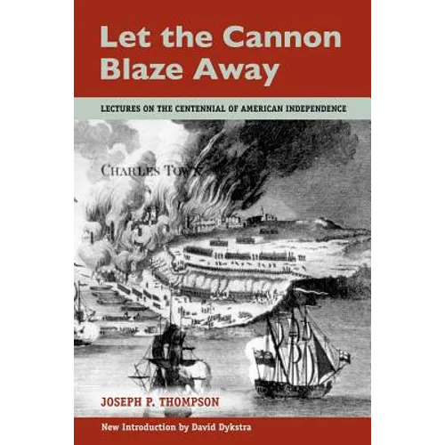 Let the Cannon Blaze Away