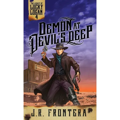 Demon at Devil's Deep: A Post-Apocalyptic Western Adventure