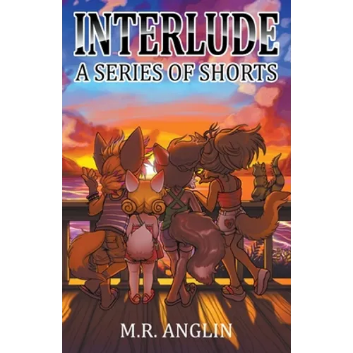 Interlude: A Series of Shorts