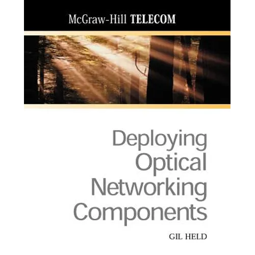 Deploying Optical Networking Components