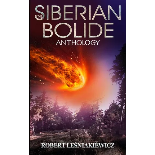 The Siberian Bolide