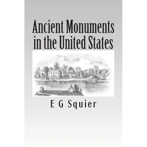 Ancient Monuments in the United States