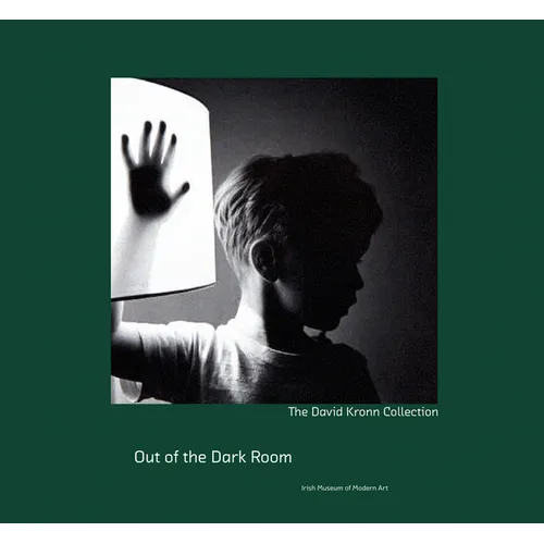 Out of the Dark Room: The David Kronn Collection