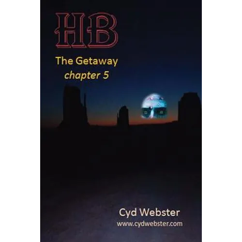 HB - The Getaway: chapter 5