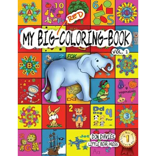 My Big Red Coloring Book Vol. 1: Over 100 Big Pages of Family Activity! Coloring, ABCs, 123s, Characters, Puzzles, Mazes, Shapes, Letters + Numbers fo