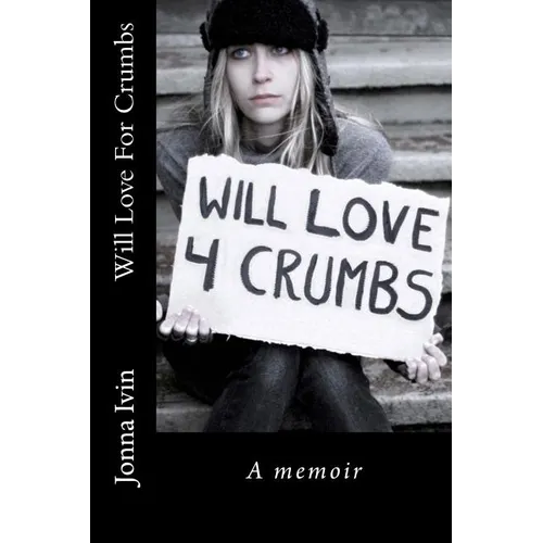 Will Love For Crumbs