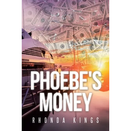Phoebe's Money