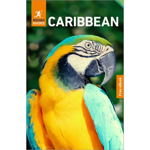 Rough Guides Caribbean: Travel Guide with eBook: 2026-2027 Insider Tips Must-See Sights Maps & Itineraries Covers: Jamaica, Barbados, Trinidad and Tob