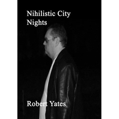 Nihilistic City Nights