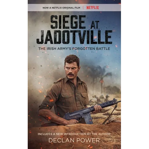 Siege at Jadotville: The Irish Army's Forgotten Battle