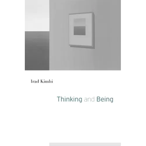 Thinking and Being