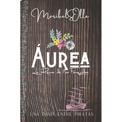 Aurea: La única Hija de Elizabeth Cavendish (Novela Victoriana Historica)