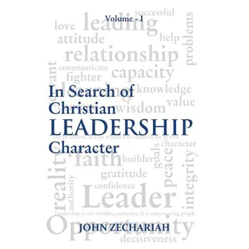 Insearch of Christian Leadership vol. 1