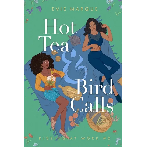 Hot Tea & Bird Calls