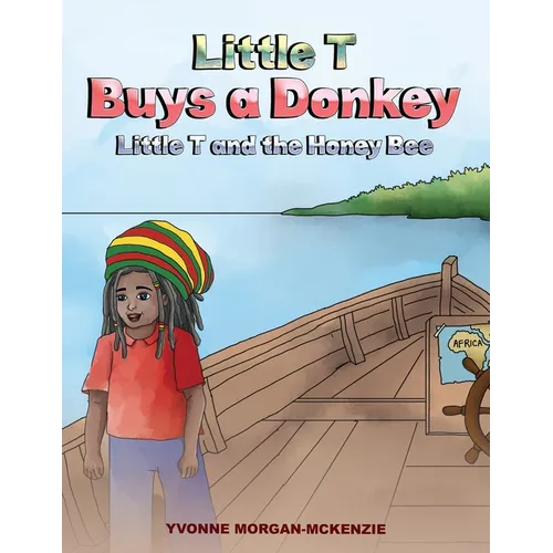 Little T Buys a Donkey - Little T and the Honey Bee
