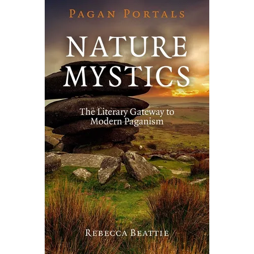 Pagan Portals - Nature Mystics