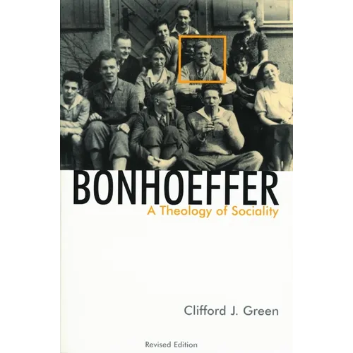 Bonhoeffer: A Theology of Sociality
