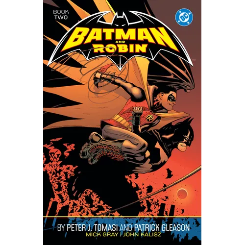 Batman and Robin by Peter J. Tomasi and Patrick Gleason Book Two