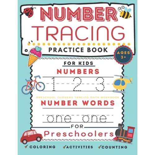 Number tracing book for preschoolers and for kids ages 3+: Number tracing practice book for Pre k, Kindergarten and kids ages 3- 5: Preschool number t