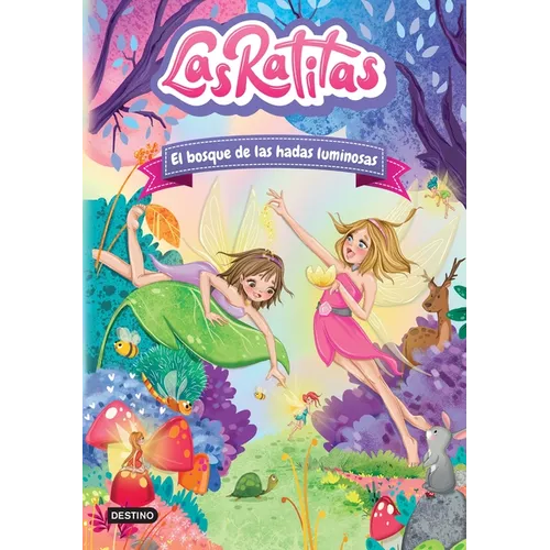 Las Ratitas 8. El Bosque de Las Hadas Luminosas