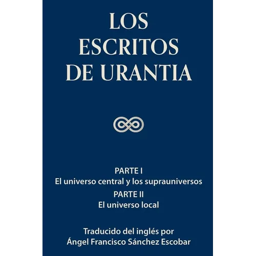 Los escritos de Urantia Vol. 1