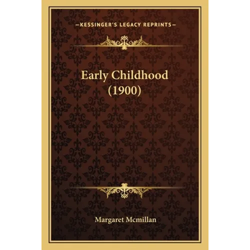 Early Childhood (1900)