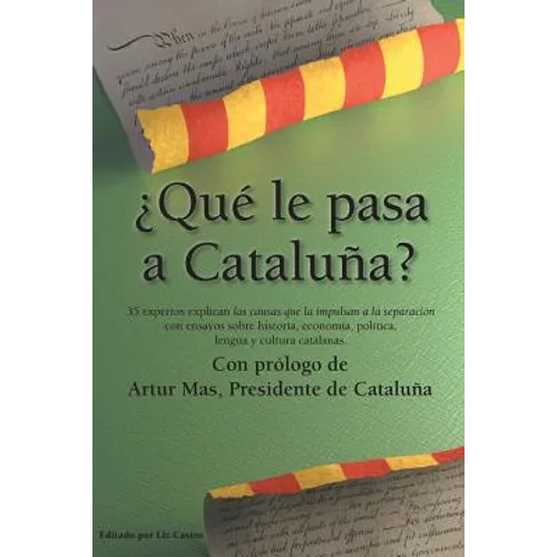 ¿Qué le pasa a Cataluña?
