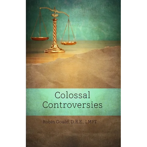 Colossal Controversies