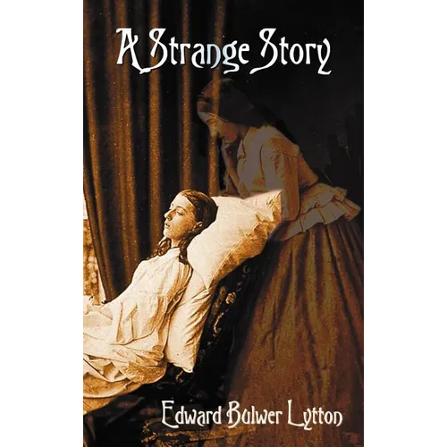 A Strange Story - Hardcover