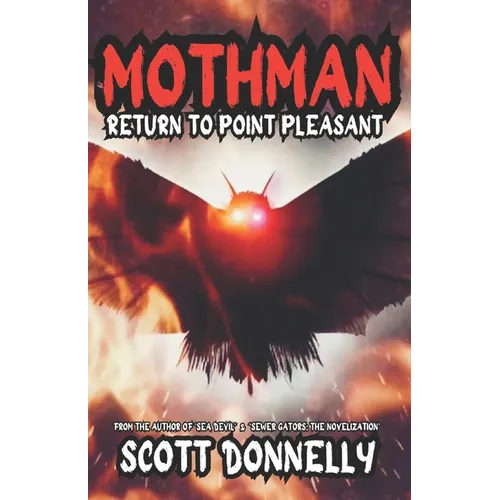 Mothman: Return to Point Pleasant
